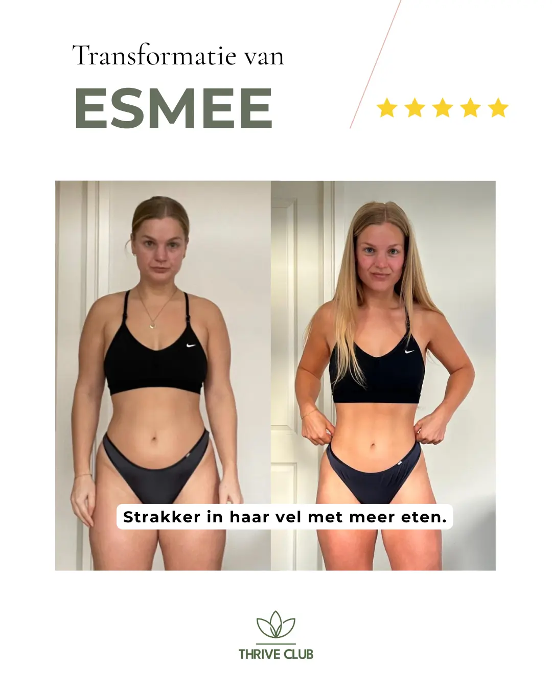 Esmee: strakker in haar vel met meer eten.